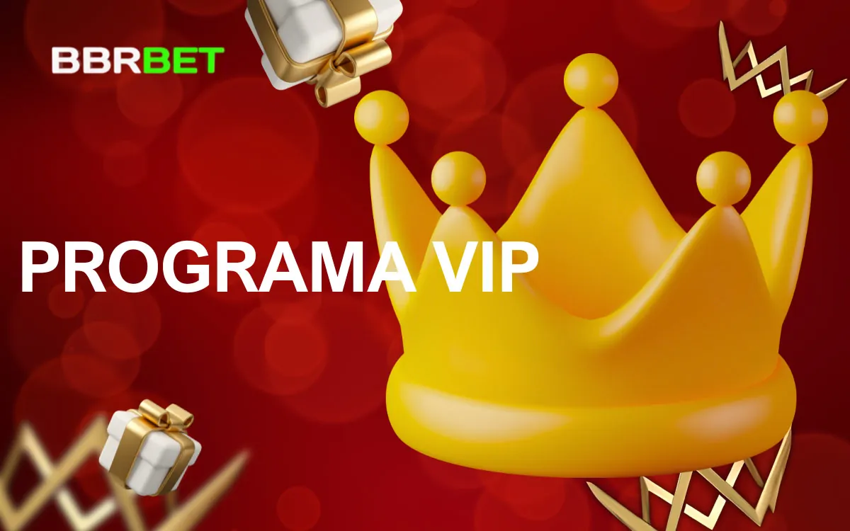 BBRBet Programa VIP